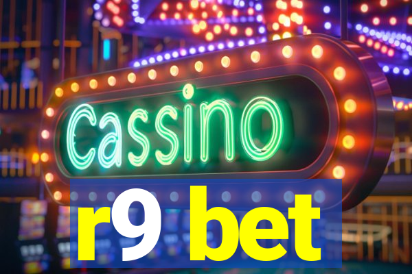 r9 bet